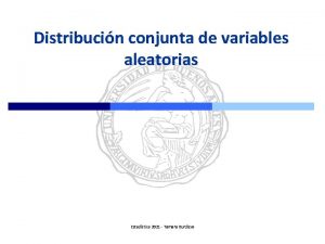 Distribucin conjunta de variables aleatorias Estadstica 2021 Tamara