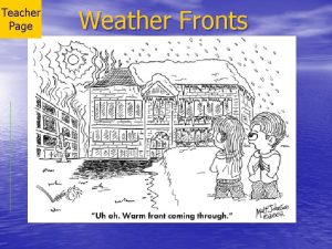 Teacher Page Weather Fronts Air Mass A large