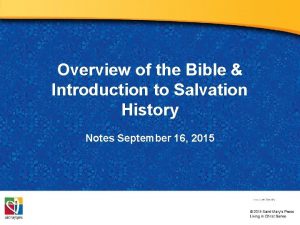 Overview of the Bible Introduction to Salvation History