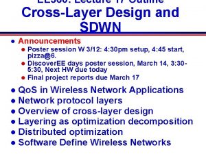 EE 360 Lecture 17 Outline CrossLayer Design and