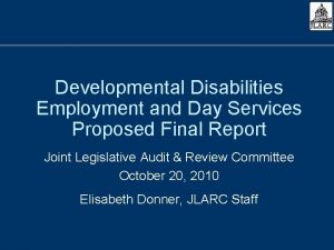 Developmental Disabilities Employment and Day Services Proposed Final