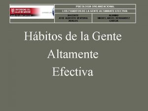 PSICOLOGIA ORGANIZACIONAL LOS 7 HABITOS DE LA GENTE