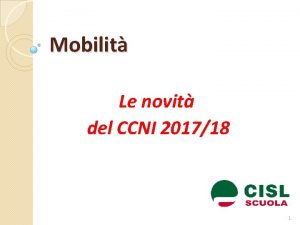 Mobilit Le novit del CCNI 201718 1 INDICE