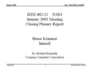 January 2001 Doc IEEE 802 11 01092 IEEE