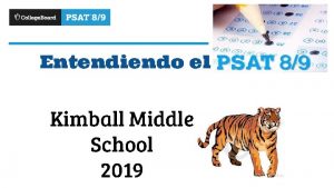 Entendiendo el Kimball Middle School 2019 El PSAT