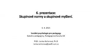 6 prezentace Skupinov normy a skupinov mylen 6