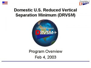 Presentation 2 D Domestic U S Reduced Vertical