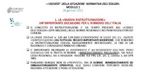 I GIOVEDI DELLA SITUAZIONE NORMATIVA DELLEDILIZIA MODULO 1