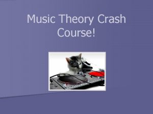 Music Theory Crash Course Music is SOUND organized