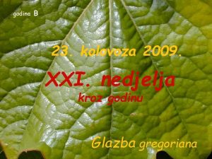 godina B 23 kolovoza 2009 XXI nedjelja kroz