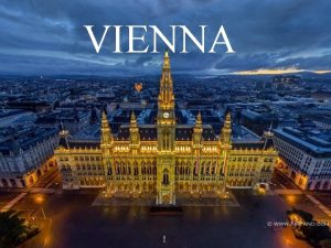 VIENNA DESCRIZIONE Vienna is the federal capital and