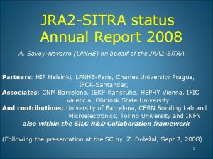 JRA 2 SITRA status Annual Report 2008 A