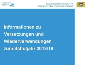 Bayerisches Staatsministerium fr Bildung und Kultus Wissenschaft und
