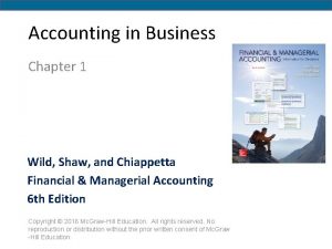 Accounting in Business Chapter 1 Wild Shaw and