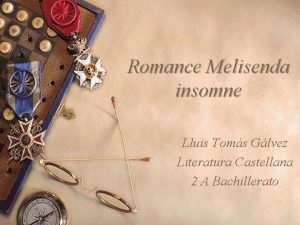 Romance Melisenda insomne Lluis Toms Glvez Literatura Castellana