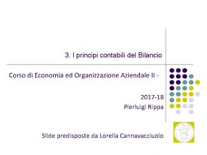 3 I principi contabili del Bilancio Corso di