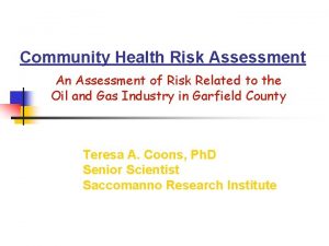 Community Health Risk Assessment An Assessment of Risk