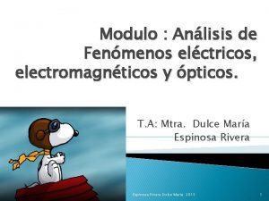 Modulo Anlisis de Fenmenos elctricos electromagnticos y pticos