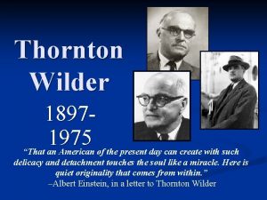 Thornton Wilder 18971975 That an American of the
