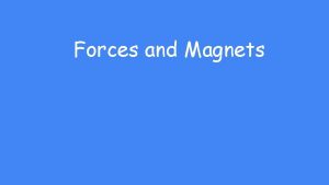 Forces and Magnets Sporty Forces Think about the