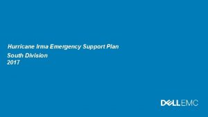 Hurricane Irma Emergency Support Plan South Division 2017