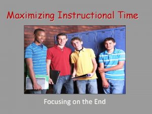 Maximizing Instructional Time Pl Pla Focusing on the