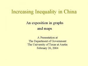 Increasing Inequality in China An exposition in graphs