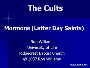 The Cults Mormons Latter Day Saints Ron Williams