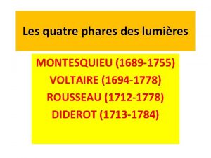 Les quatre phares des lumires MONTESQUIEU 1689 1755