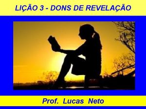 LIO 3 DONS DE REVELAO Prof Lucas Neto