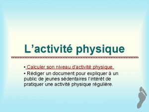 Lactivit physique Calculer son niveau dactivit physique Rdiger