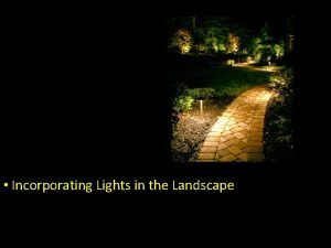 Incorporating Lights in the Landscape Next Generation ScienceCommon