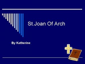 St Joan Of Arch By Katherine Joan Of