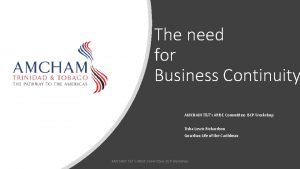 The need for Business Continuity AMCHAM TTs ARISE