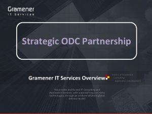 Corporate Overview Strategic ODC Partnership Gramener IT Services