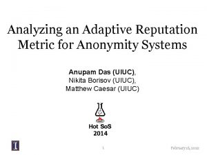 Analyzing an Adaptive Reputation Metric for Anonymity Systems