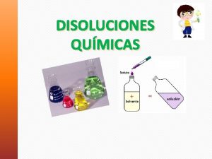 DISOLUCIONES QUMICAS TAMAO DEL SOLUTO Suspensiones Dispersiones Coloides