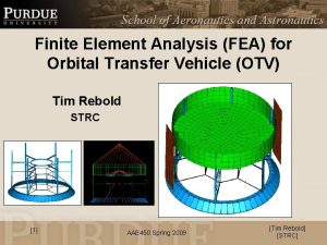 Finite Element Analysis FEA for Orbital Transfer Vehicle