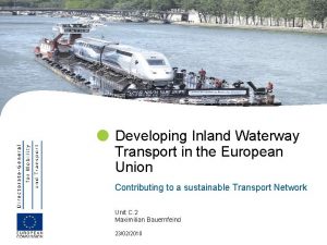 Developing Inland Waterway Transport in the European Union