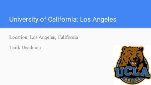 University of California Los Angeles Location Los Angeles