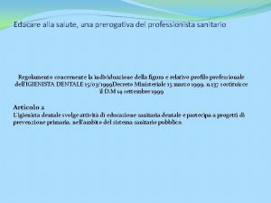 Educare alla salute una prerogativa del professionista sanitario