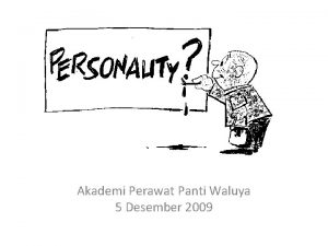 Akademi Perawat Panti Waluya 5 Desember 2009 Definisi