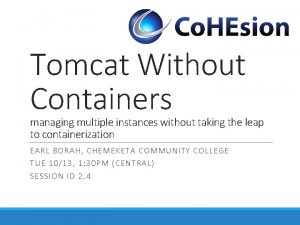 Tomcat Without Containers managing multiple instances without taking