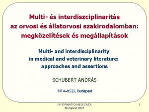 Multi s interdiszciplinarits az orvosi s llatorvosi szakirodalomban