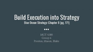 Build Execution into Strategy Blue Ocean Strategy Chapter