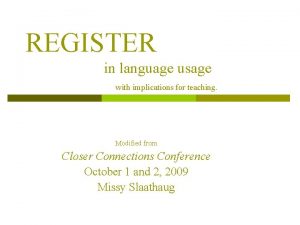 REGISTER in language usage with implications for teaching