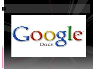 GOOGLE DOCS UNA FORMA MAS SENCILLA DE PROCESAR