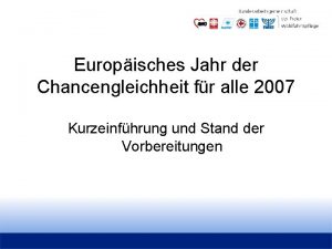 Europisches Jahr der Chancengleichheit fr alle 2007 Kurzeinfhrung