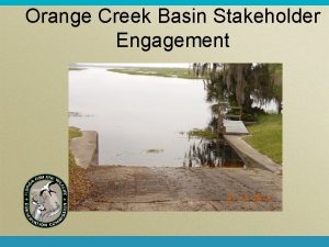 Orange Creek Basin Stakeholder Engagement Basin Management Action