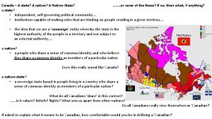 Canada A state A nation A NationState or